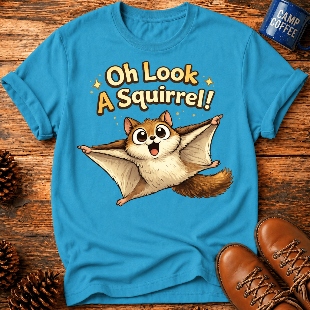 Squirrel! T-Shirt