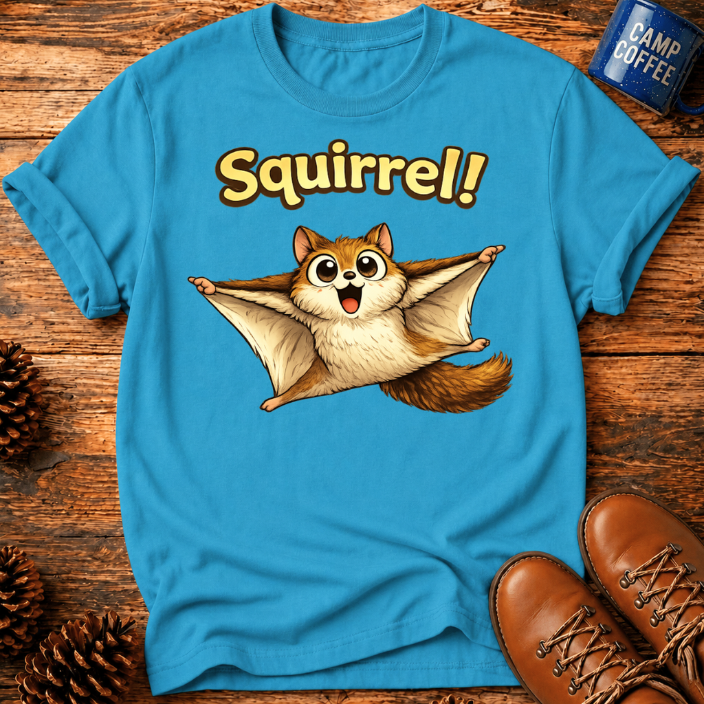 Squirrel! T-Shirt