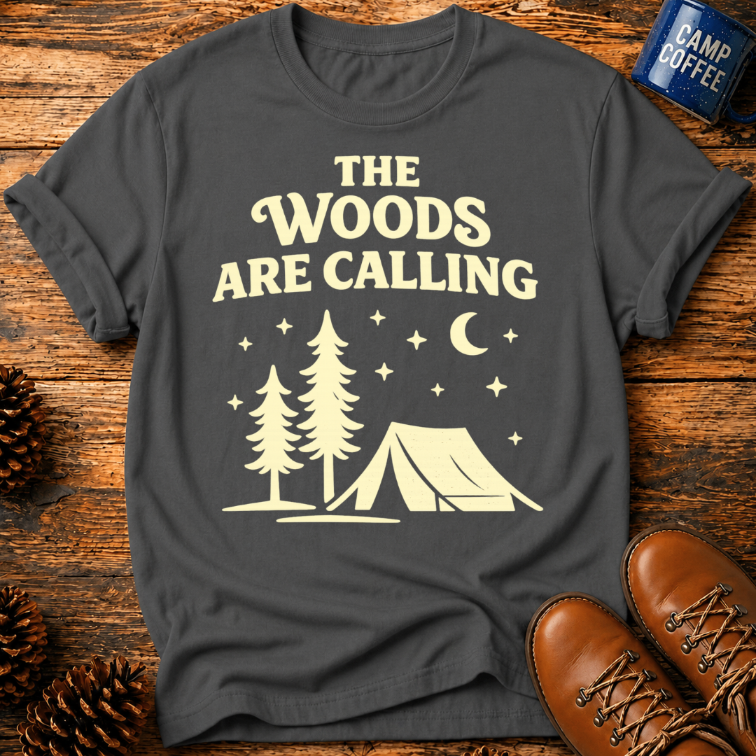 Woods Are Calling T‑Shirt