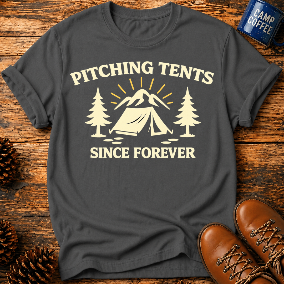 Pitching Tents T-Shirts