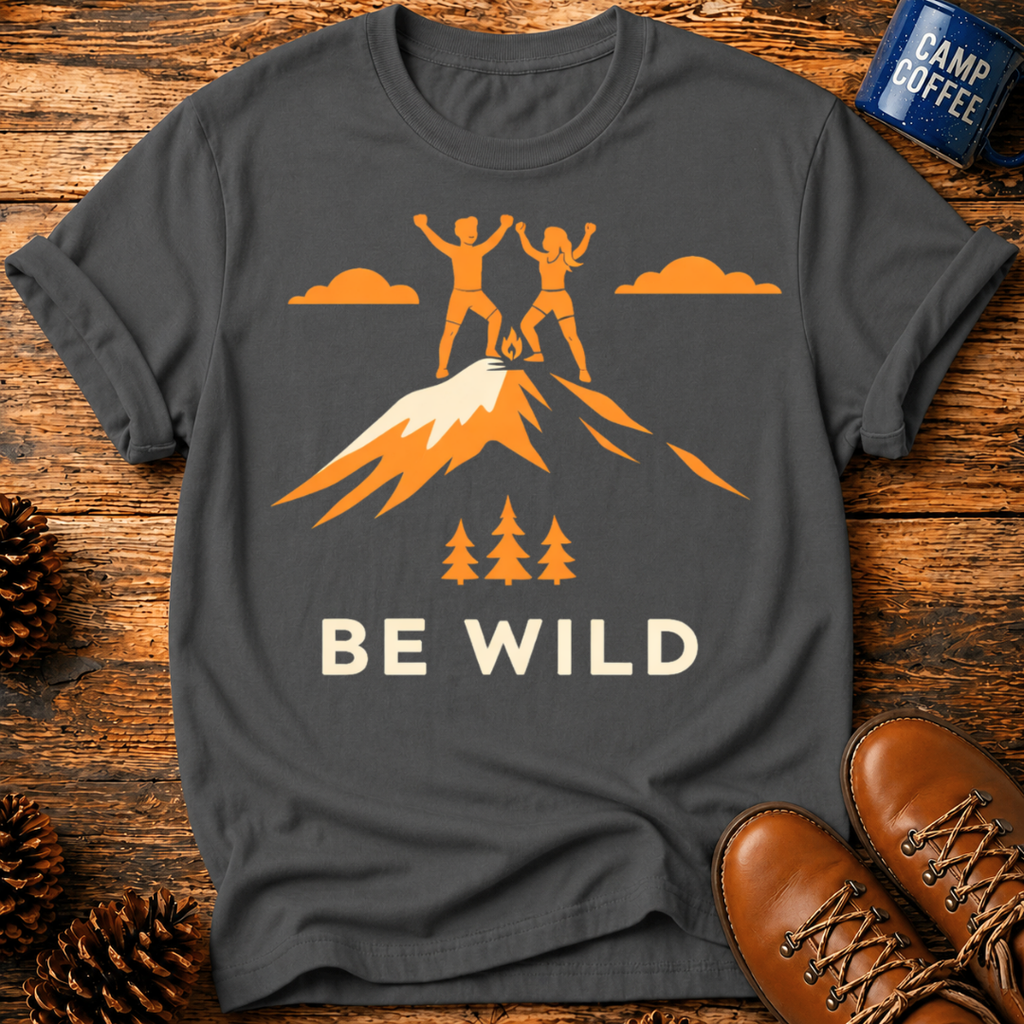 Be Wild T-Shirt