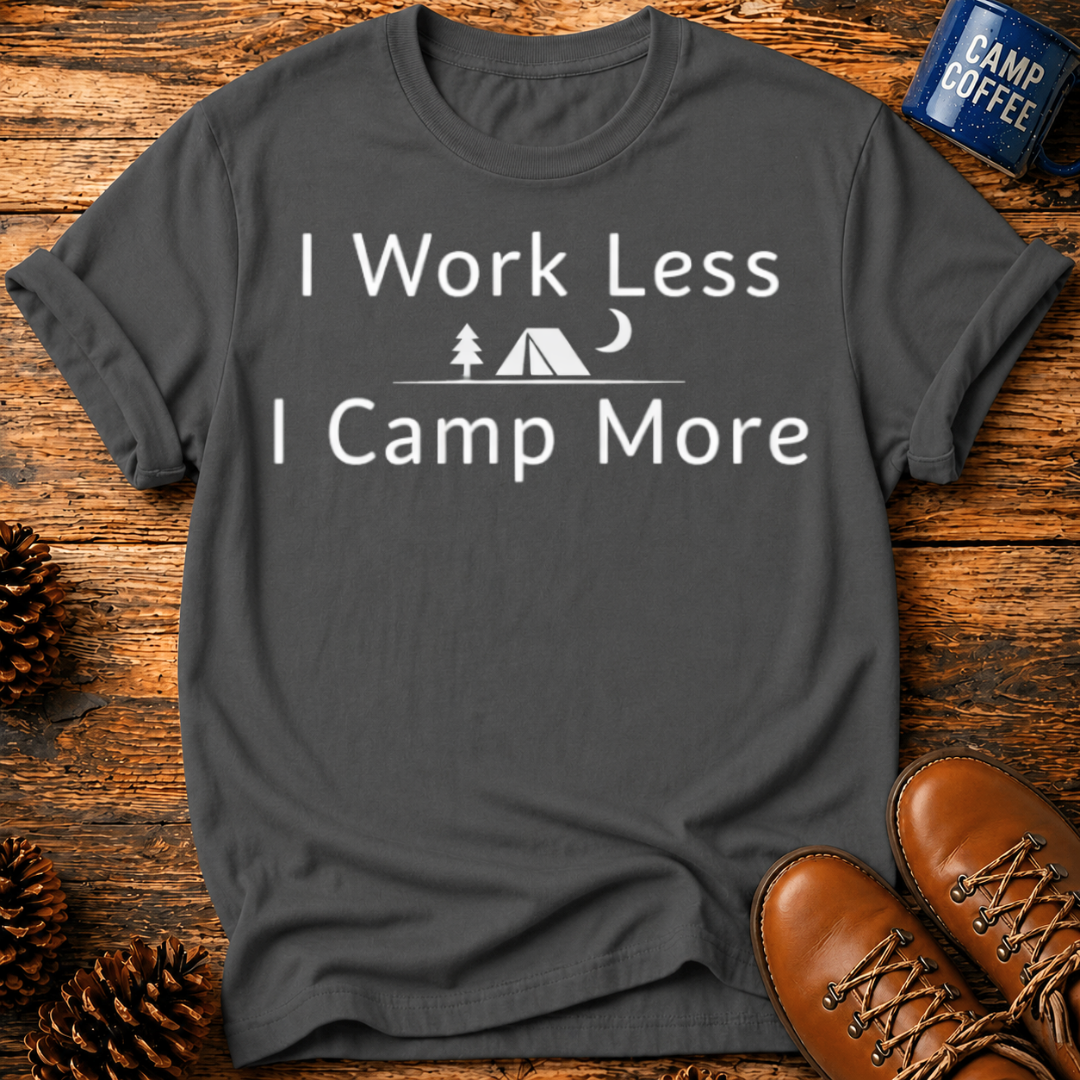I Camp More T-Shirt
