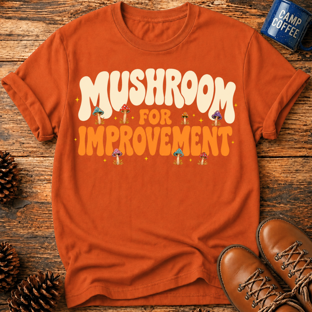 Mushroom Improvement T-Shirt