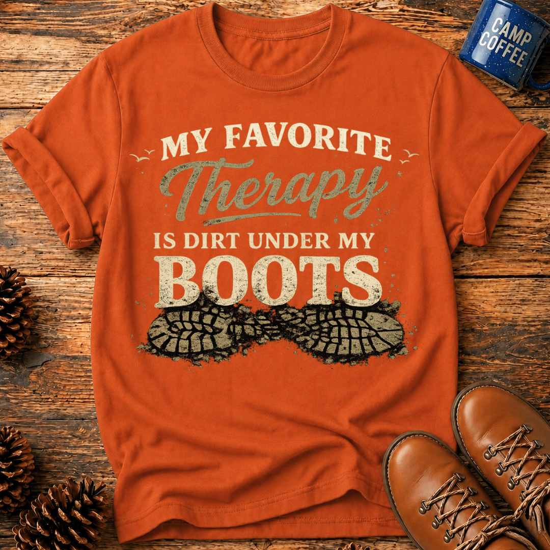 Dirt Under My Boots T-Shirt