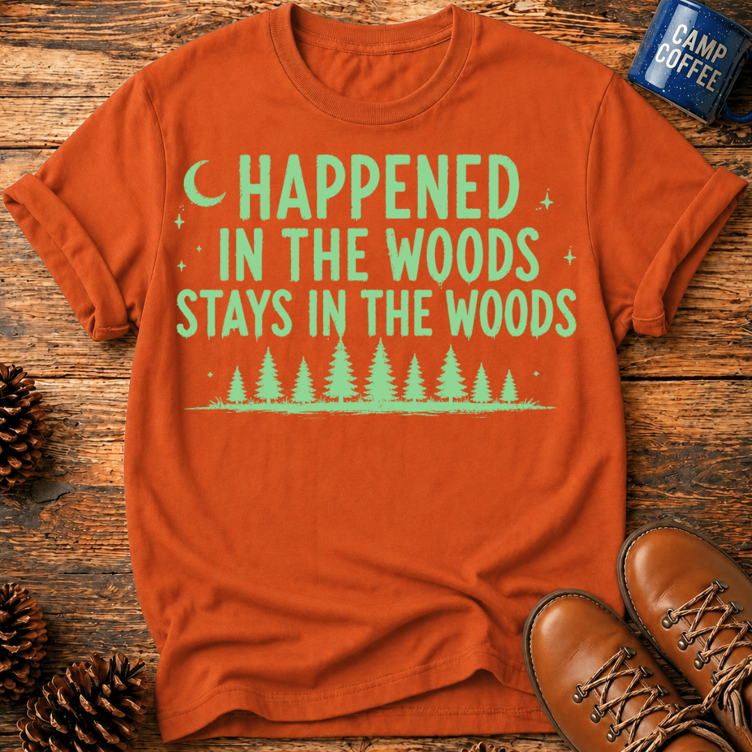 Stays in the Woods T-Shirt