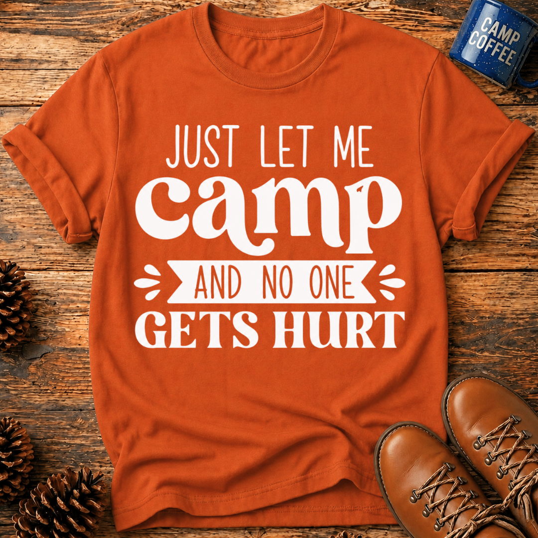 Let Me Camp T-Shirt