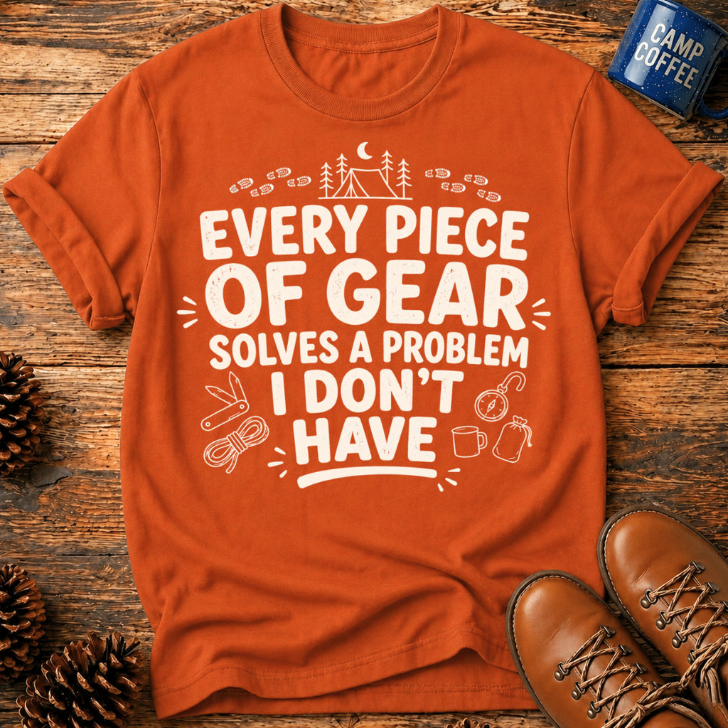 Every Piece of Gear T-Shirt