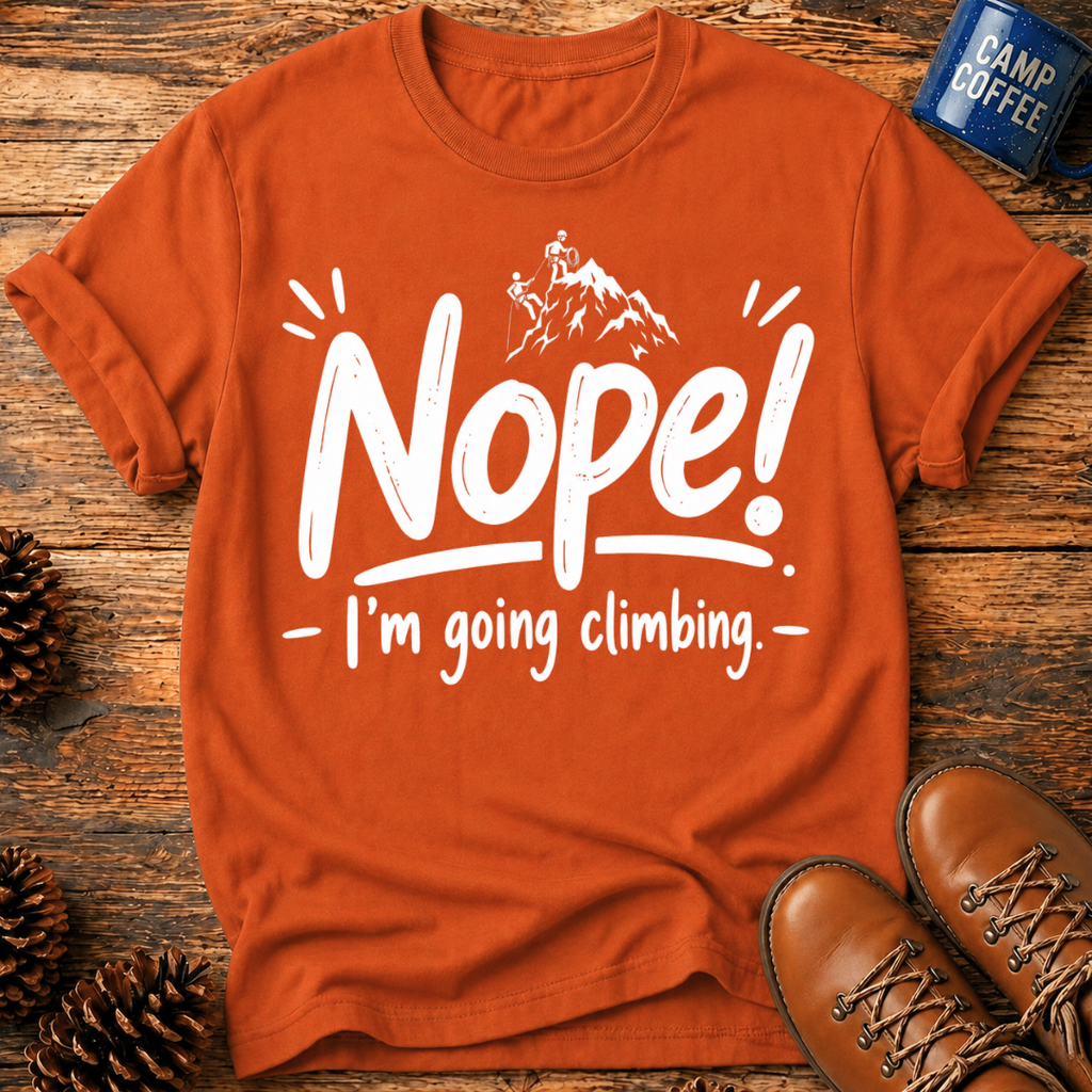 Nope! Climbing T-Shirt