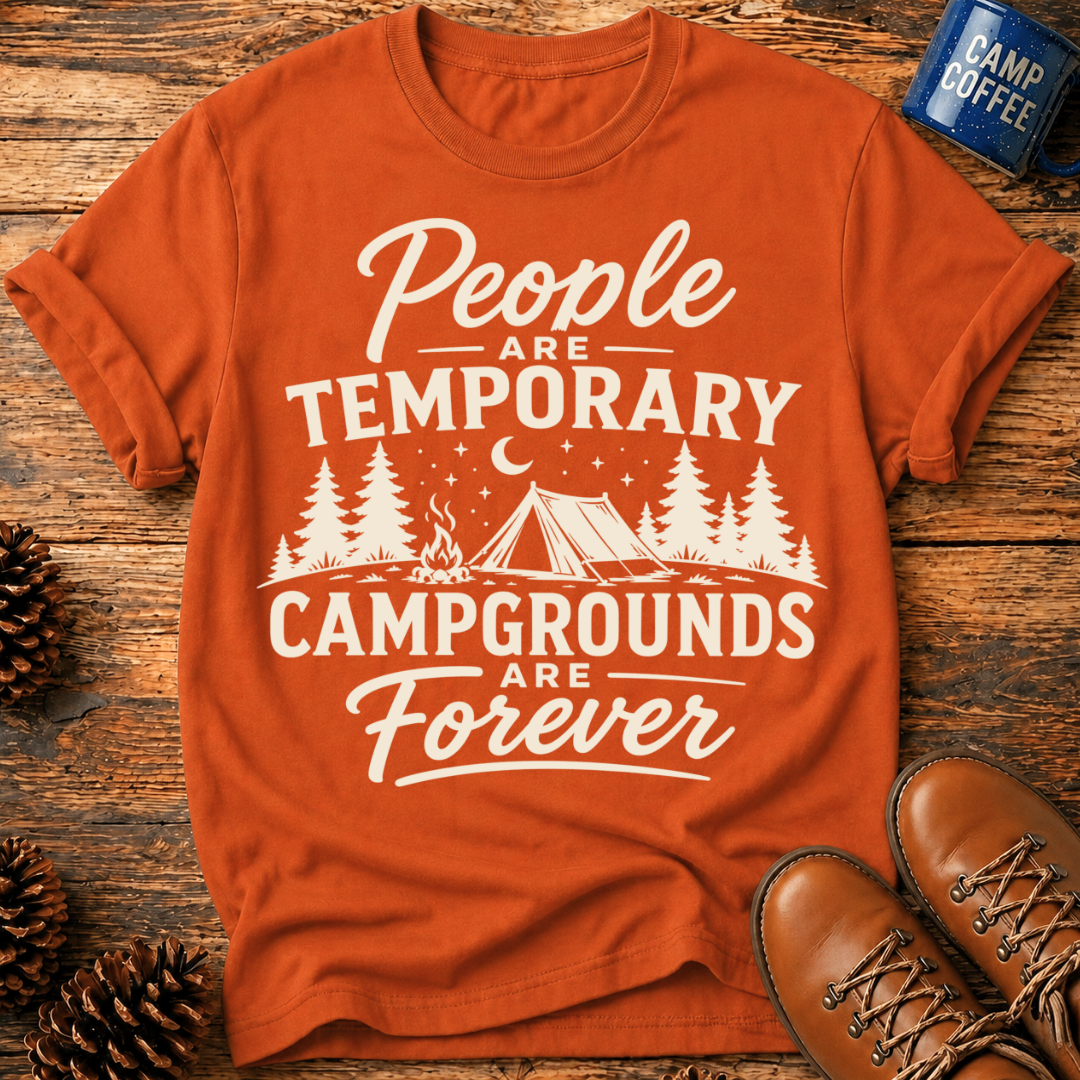 People Are Temporary T-Shirt