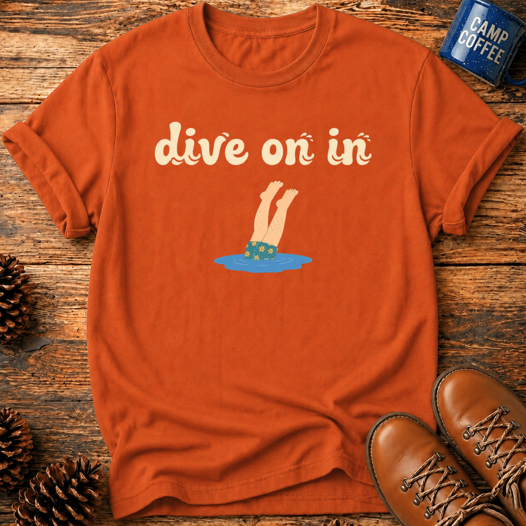 Dive On In T‑Shirt