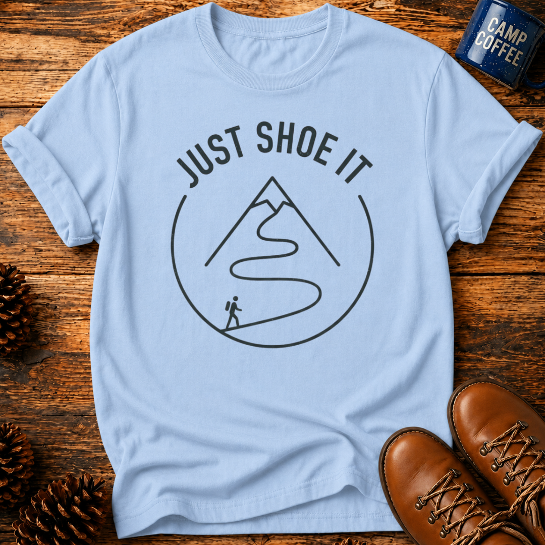 Just Shoe It T-Shirt