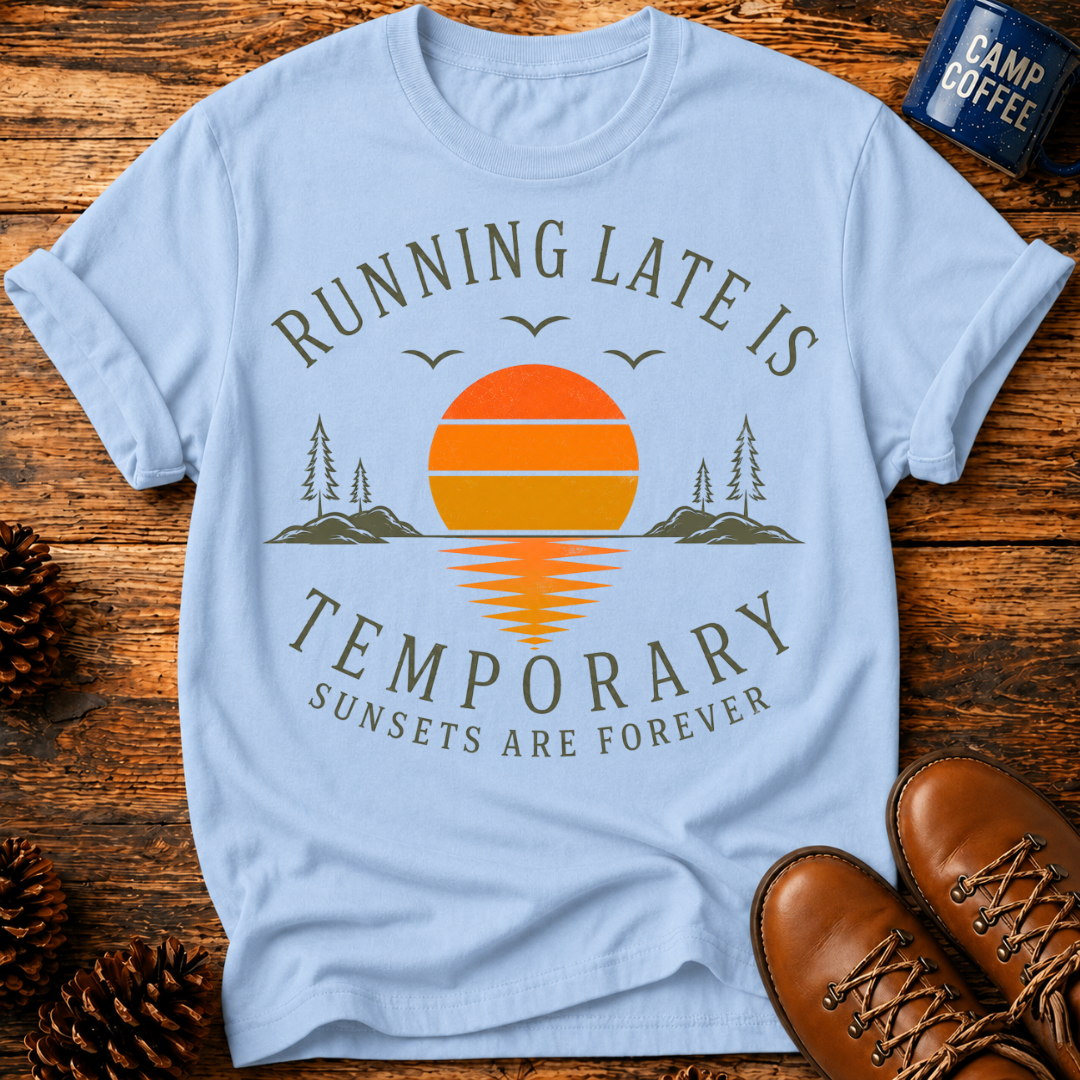 Sunsets Are Forever T‑Shirt