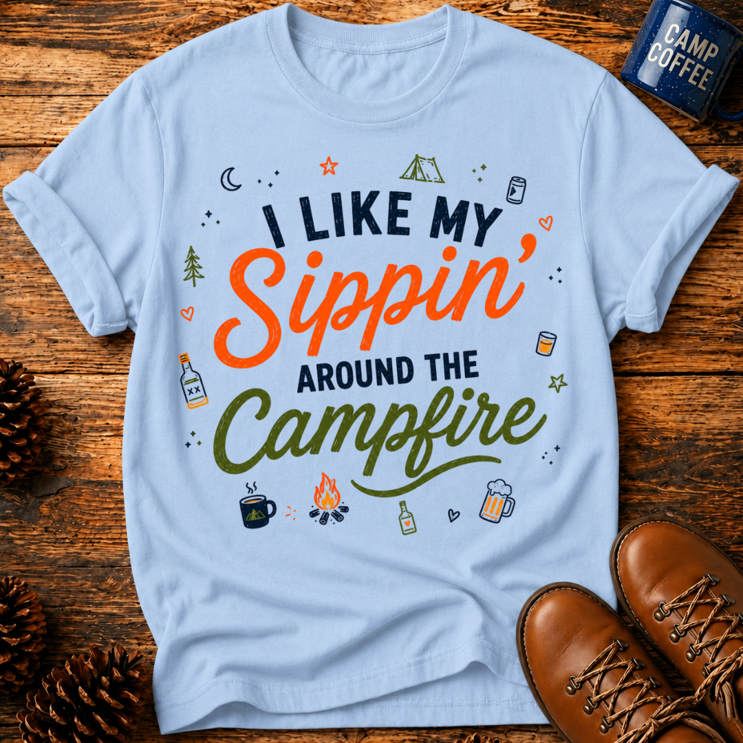 I Like My Sippin T-Shirt