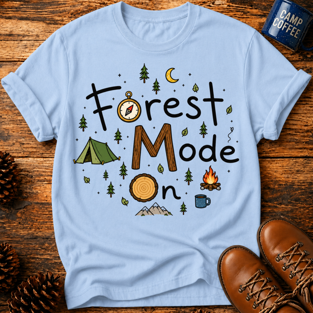 Forest Mode On T-Shirt