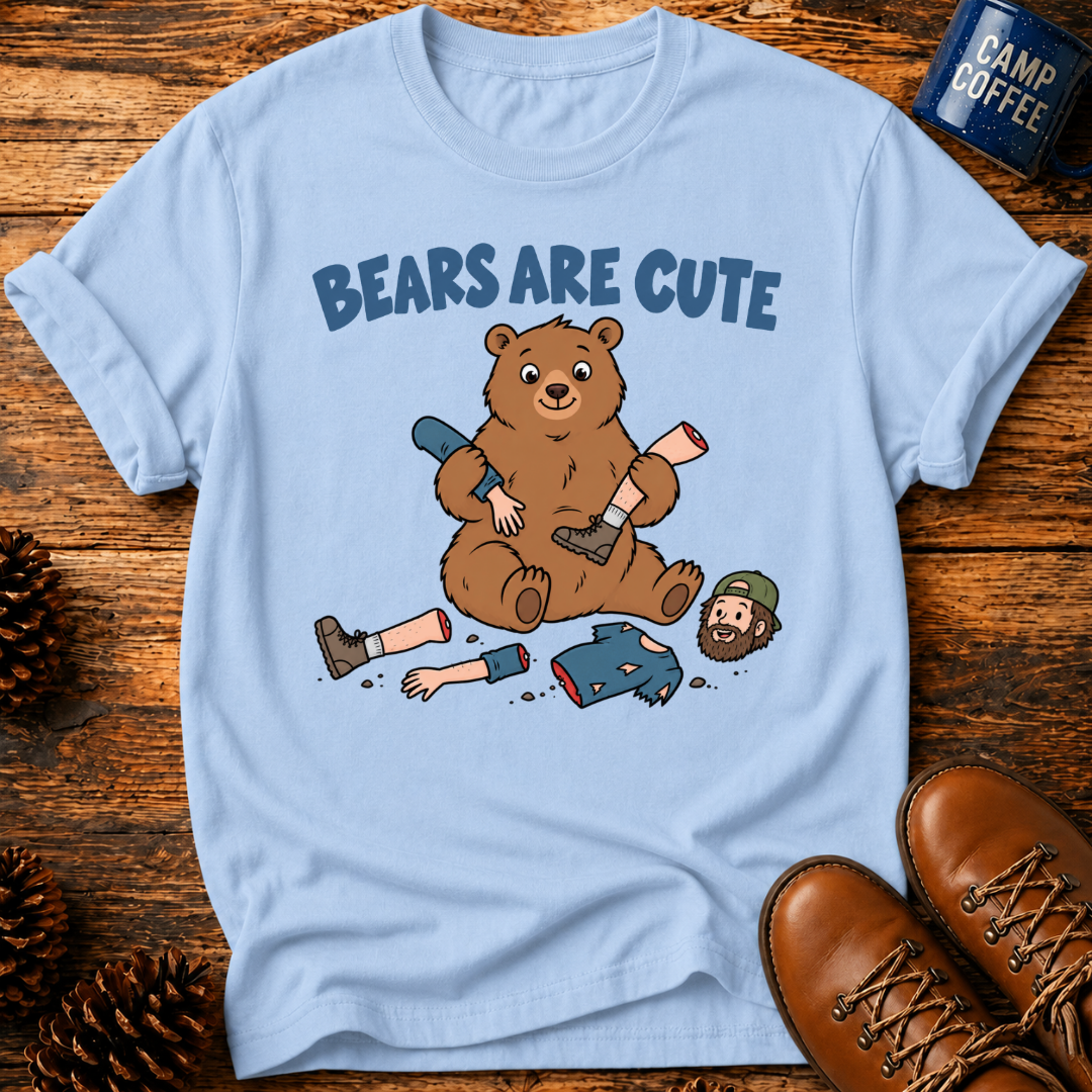 Bears Are Cute T‑Shirt