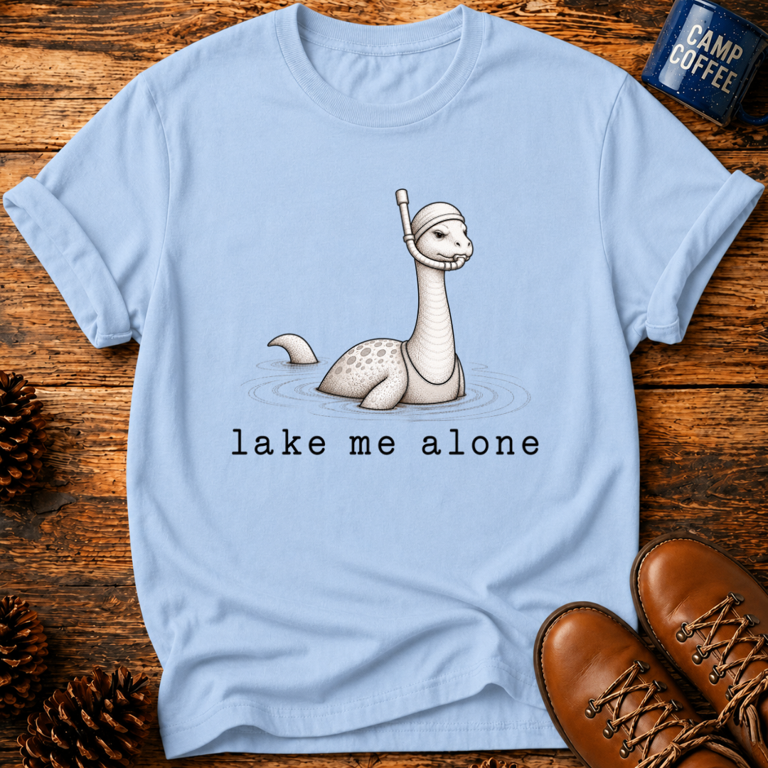 Lake Me Alone T-Shirt