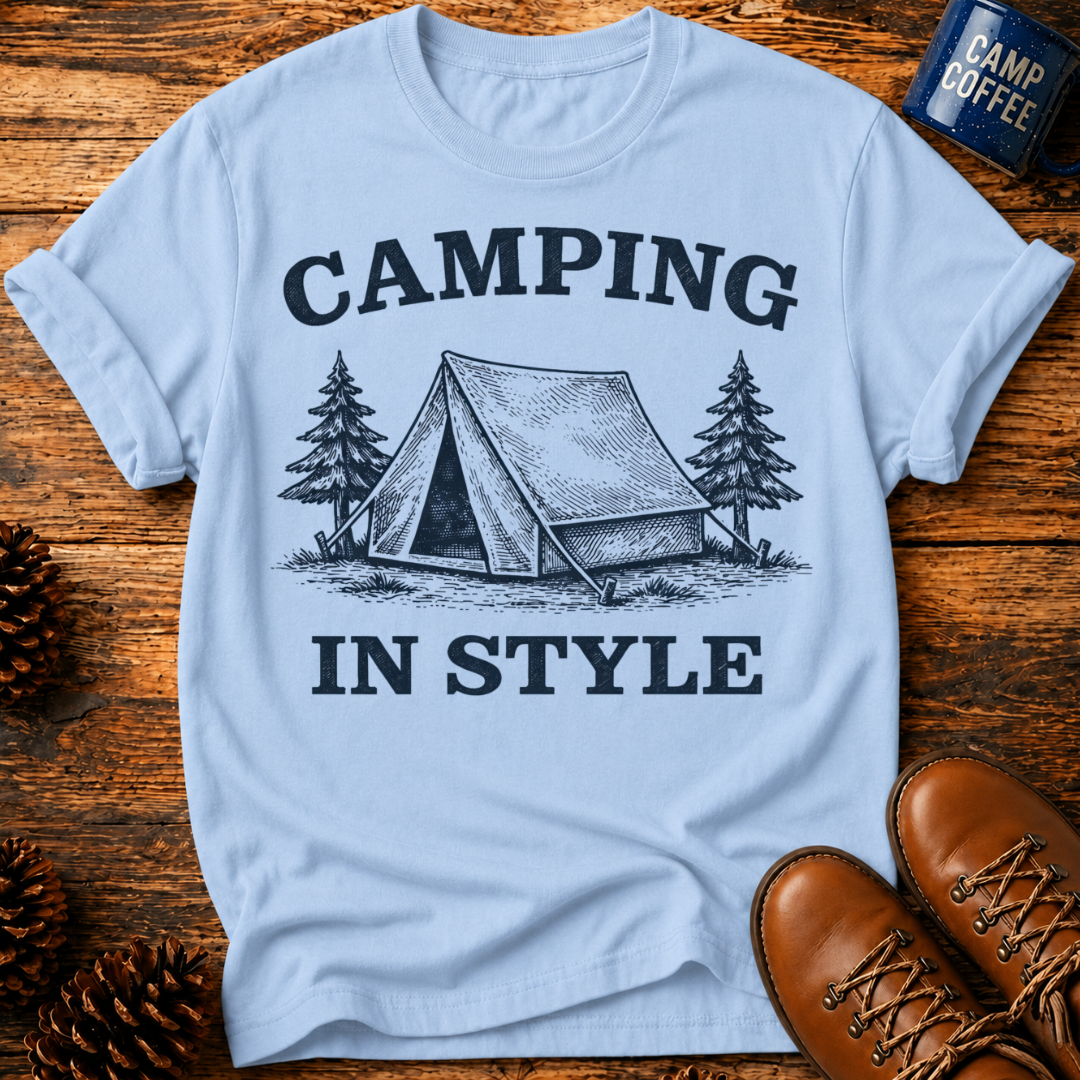 Camping In Style T-Shirt