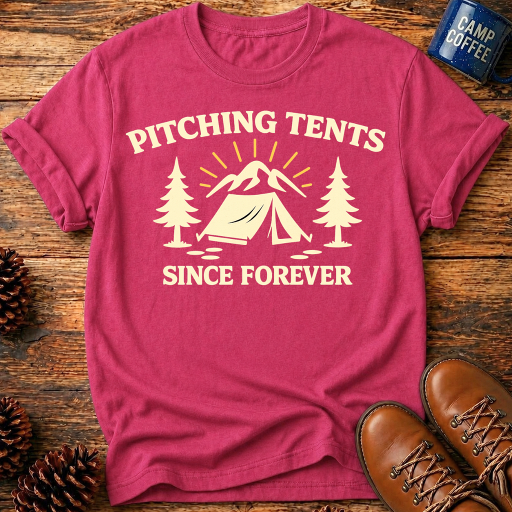 Pitching Tents T-Shirts