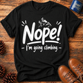 Nope! Climbing T-Shirt