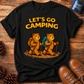 Let's Go Camping T-Shirt