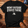 Went Outside T-Shirt