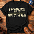 I'm Outside T-Shirt