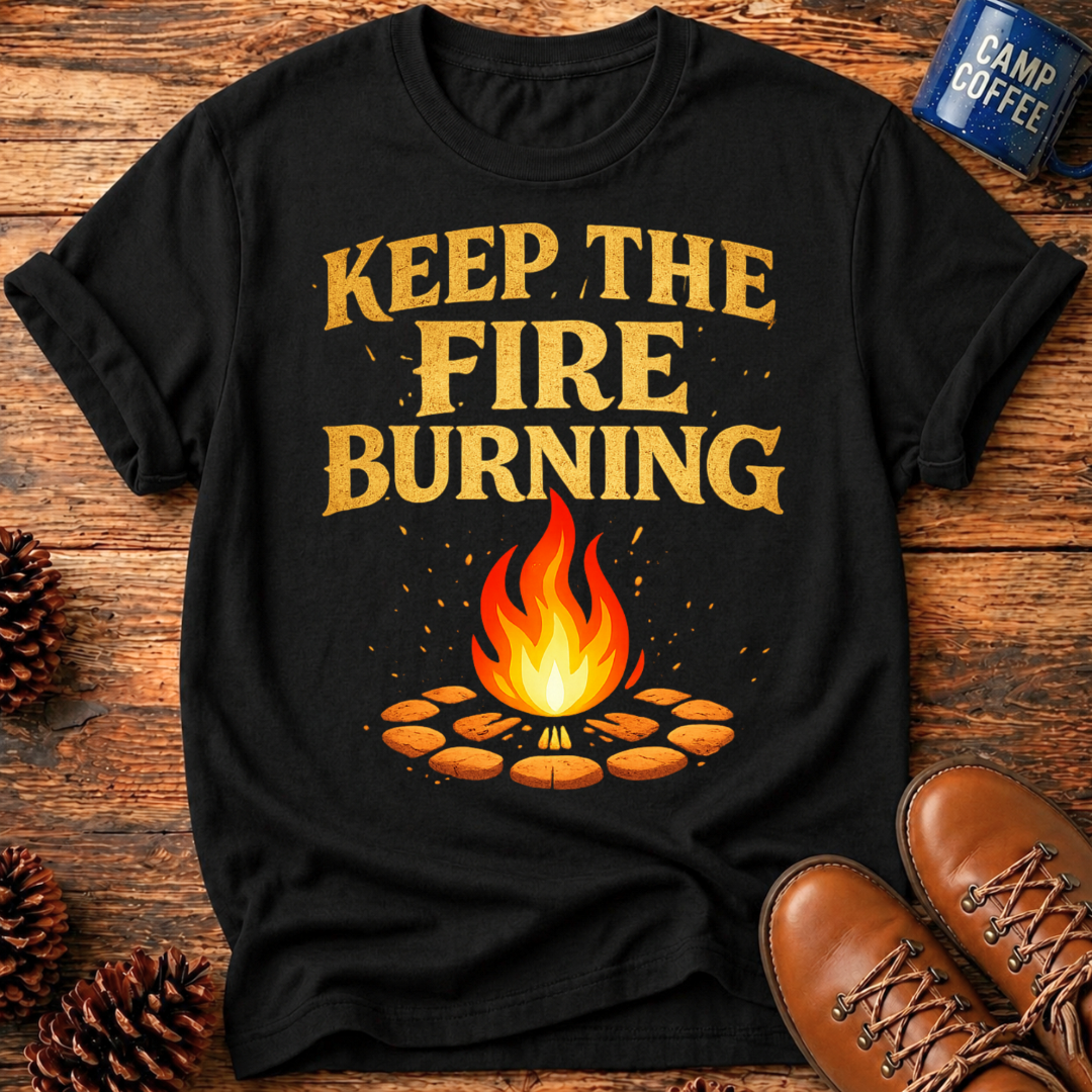 Keep Burning T‑Shirt