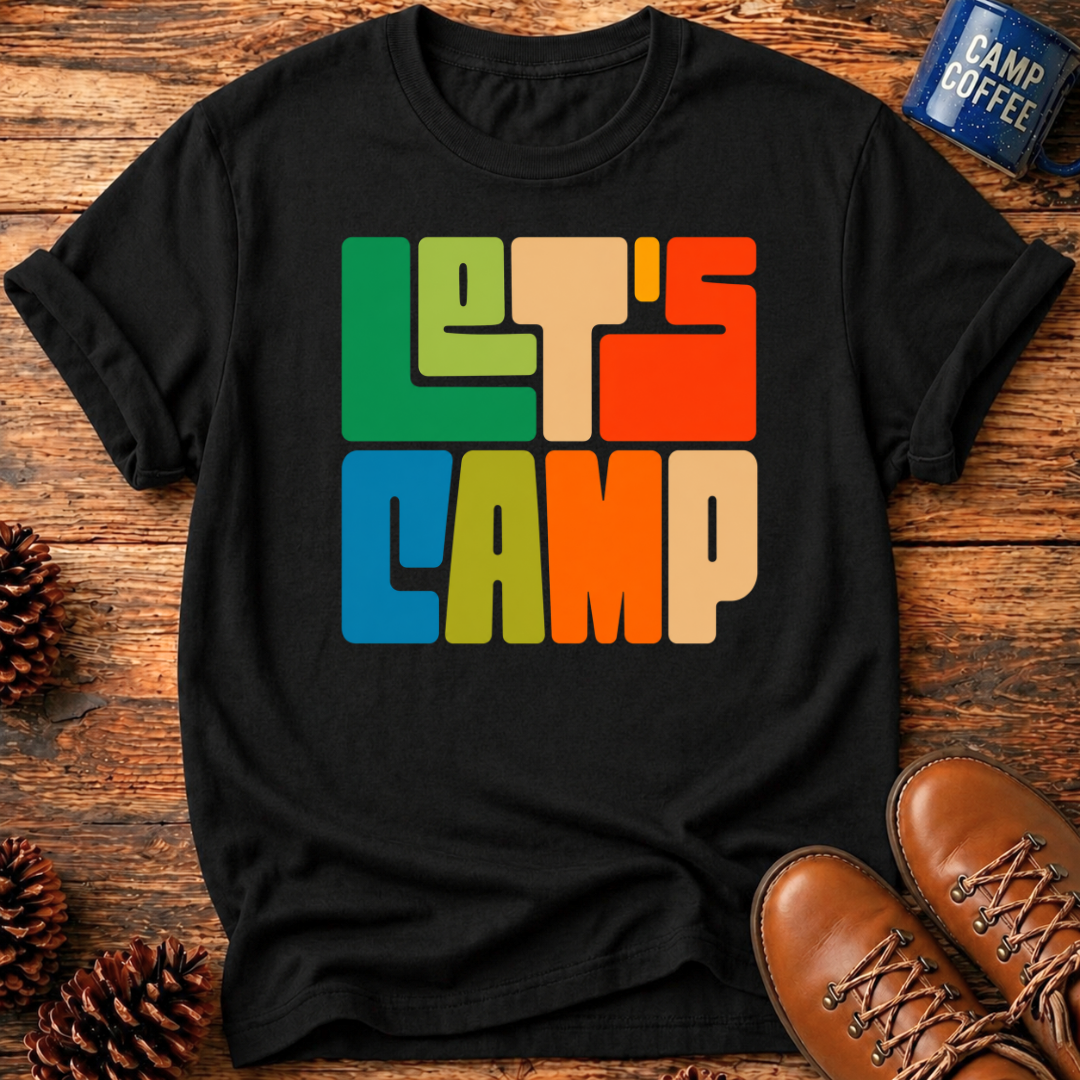 Let's Camp T-Shirt