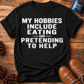 My Hobbies T-Shirt