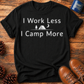 I Camp More T-Shirt