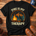 Fire Is My Therapy T-Shirt