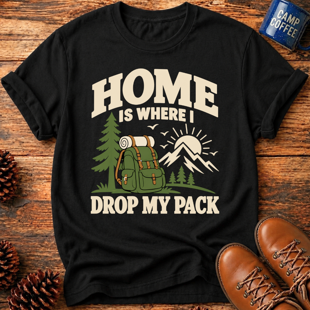 Home Is Where T-Shirt