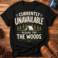 Try The Woods T-Shirt
