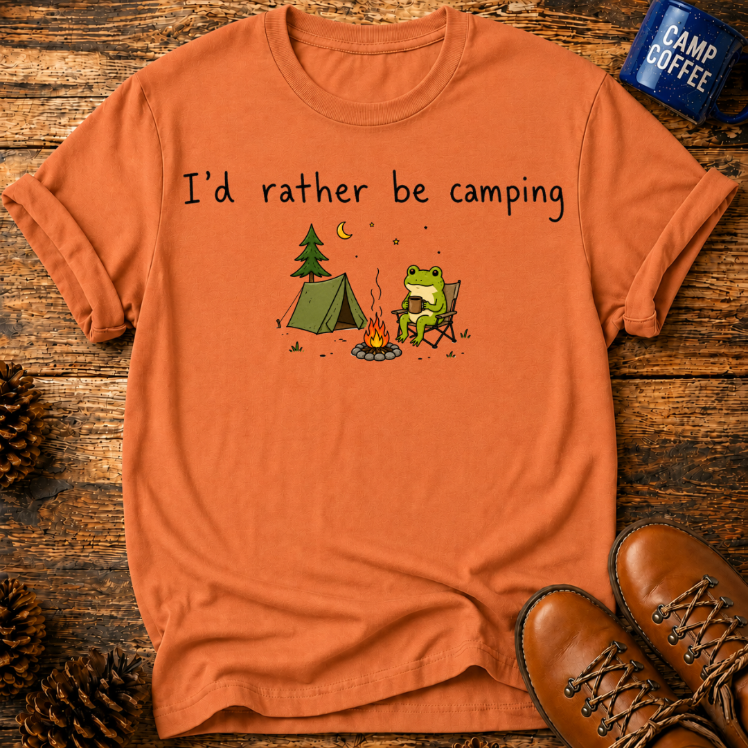 Rather Be Camping T-Shirt