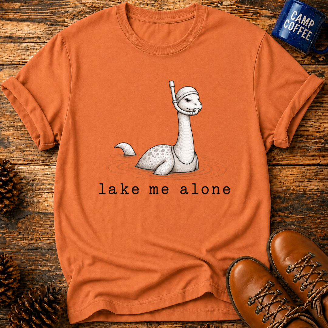 Lake Me Alone T-Shirt