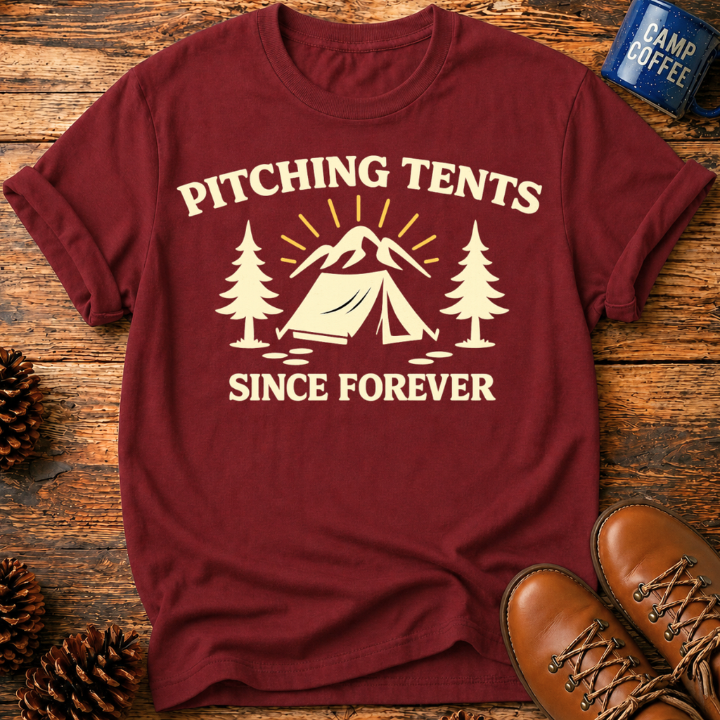 Pitching Tents T-Shirts
