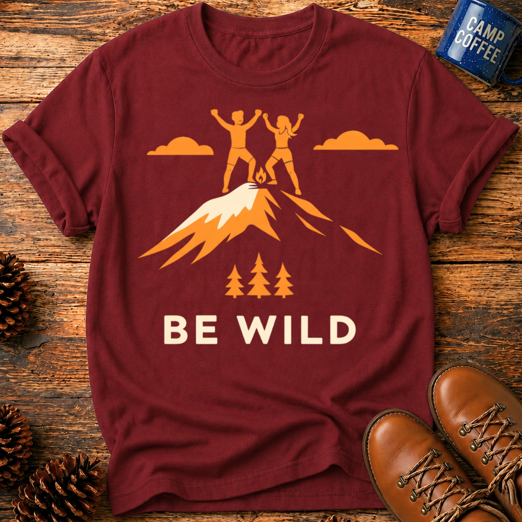 Be Wild T-Shirt