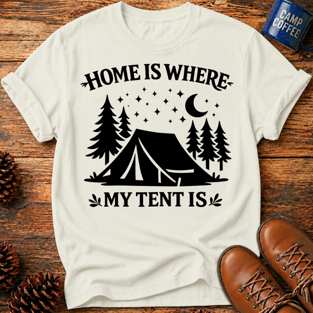 Where My Tent Is T-Shirt