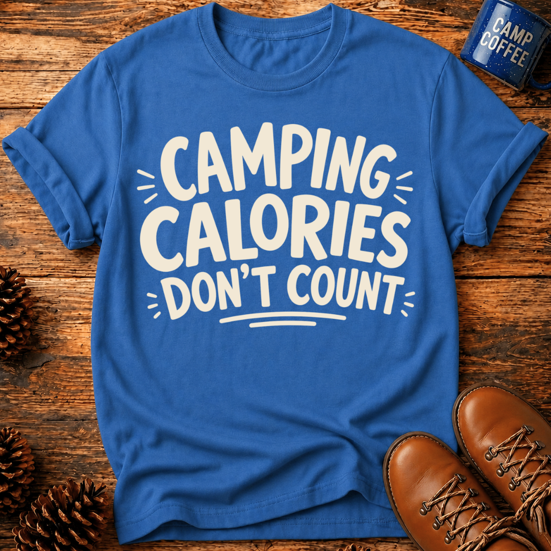 Camping Calories T-Shirt