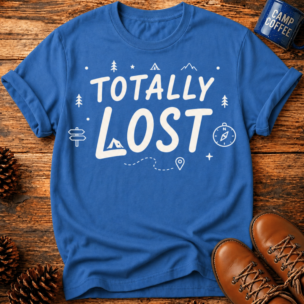 Totally Lost T‑Shirt