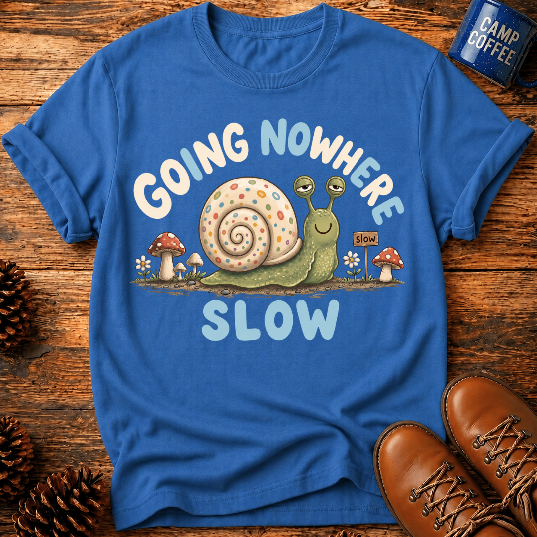 Going Nowhere Slow T-Shirt