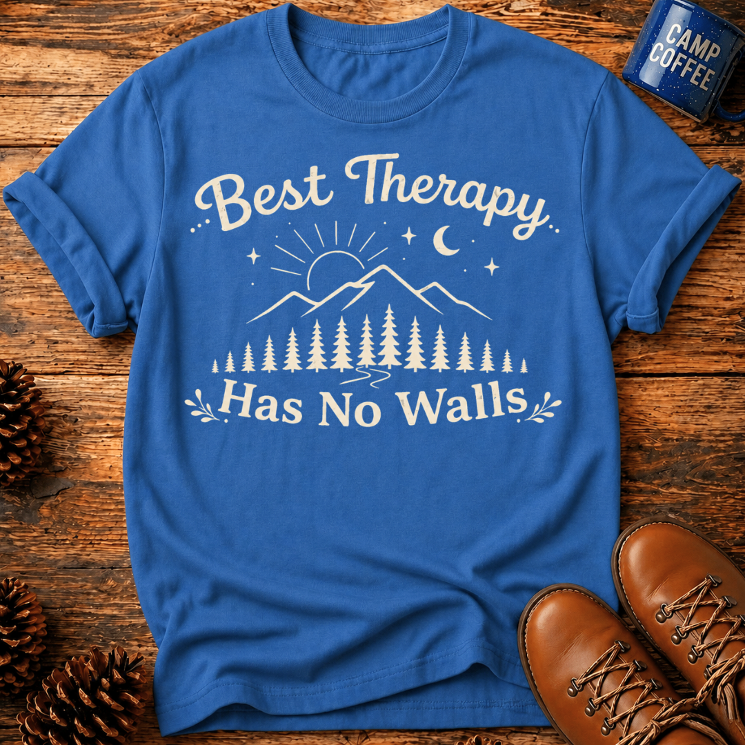 Best Therapy Has No Walls T-Shirt