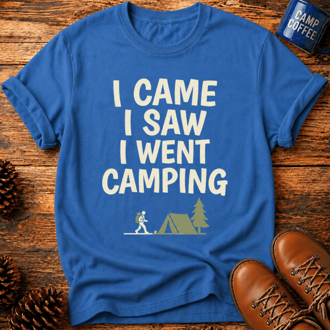 Went Camping T-Shirt