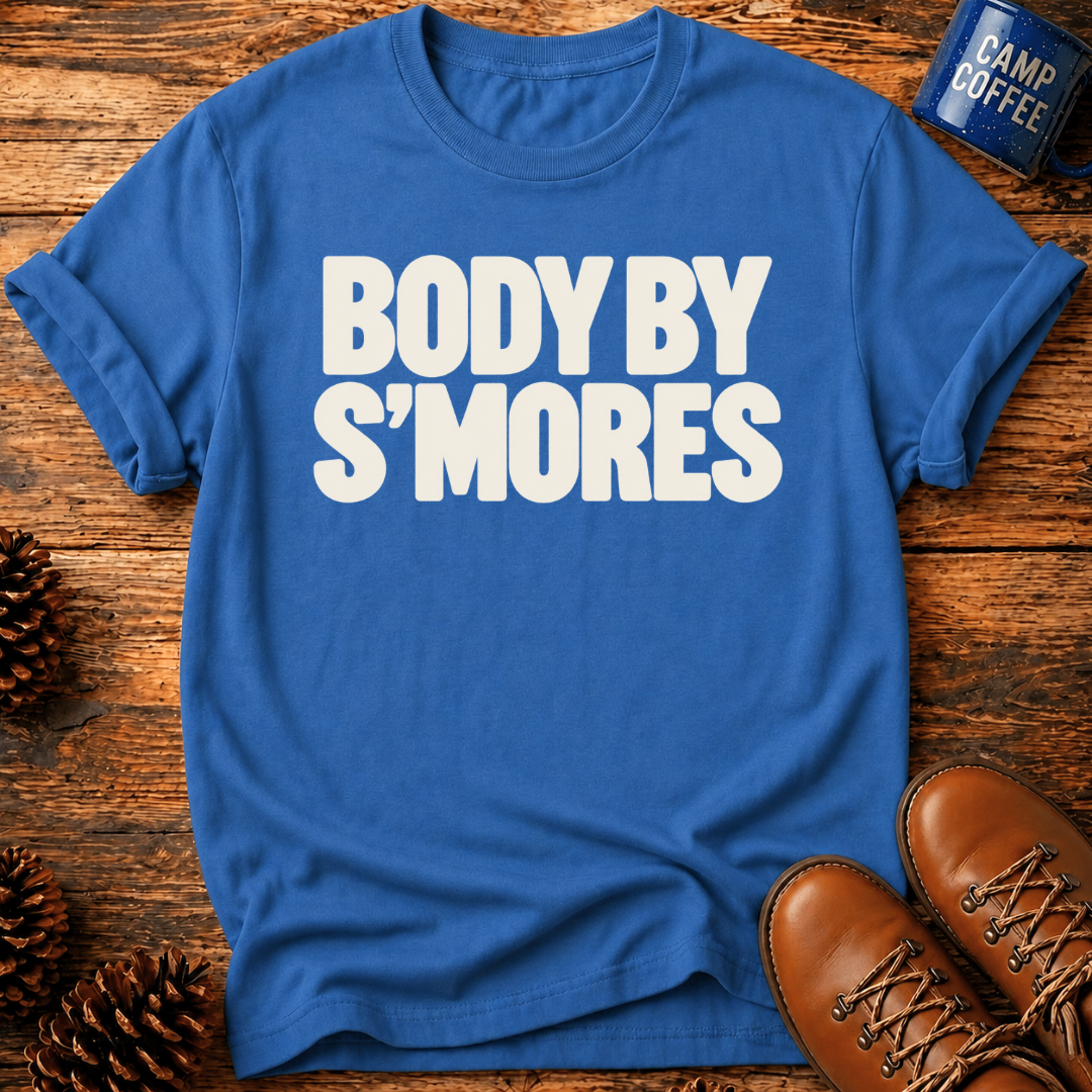 Body By S'mores T-Shirt
