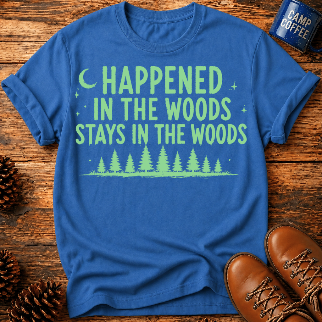 Stays in the Woods T-Shirt