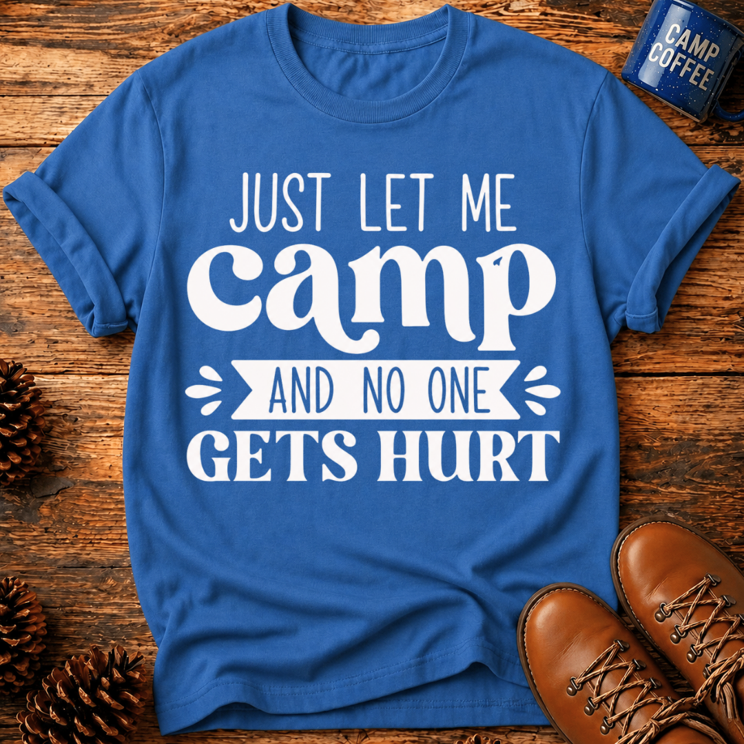 Let Me Camp T-Shirt