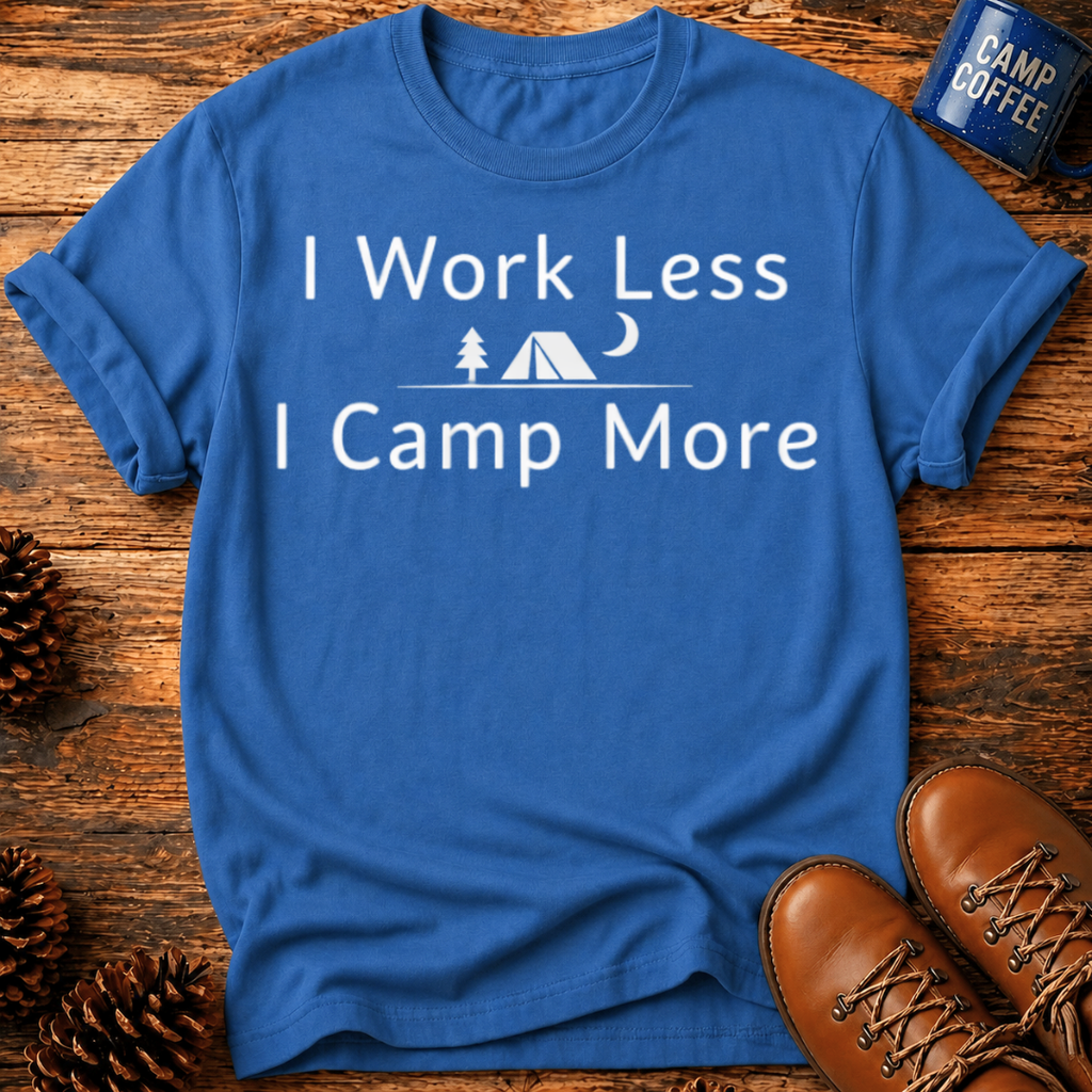 I Camp More T-Shirt