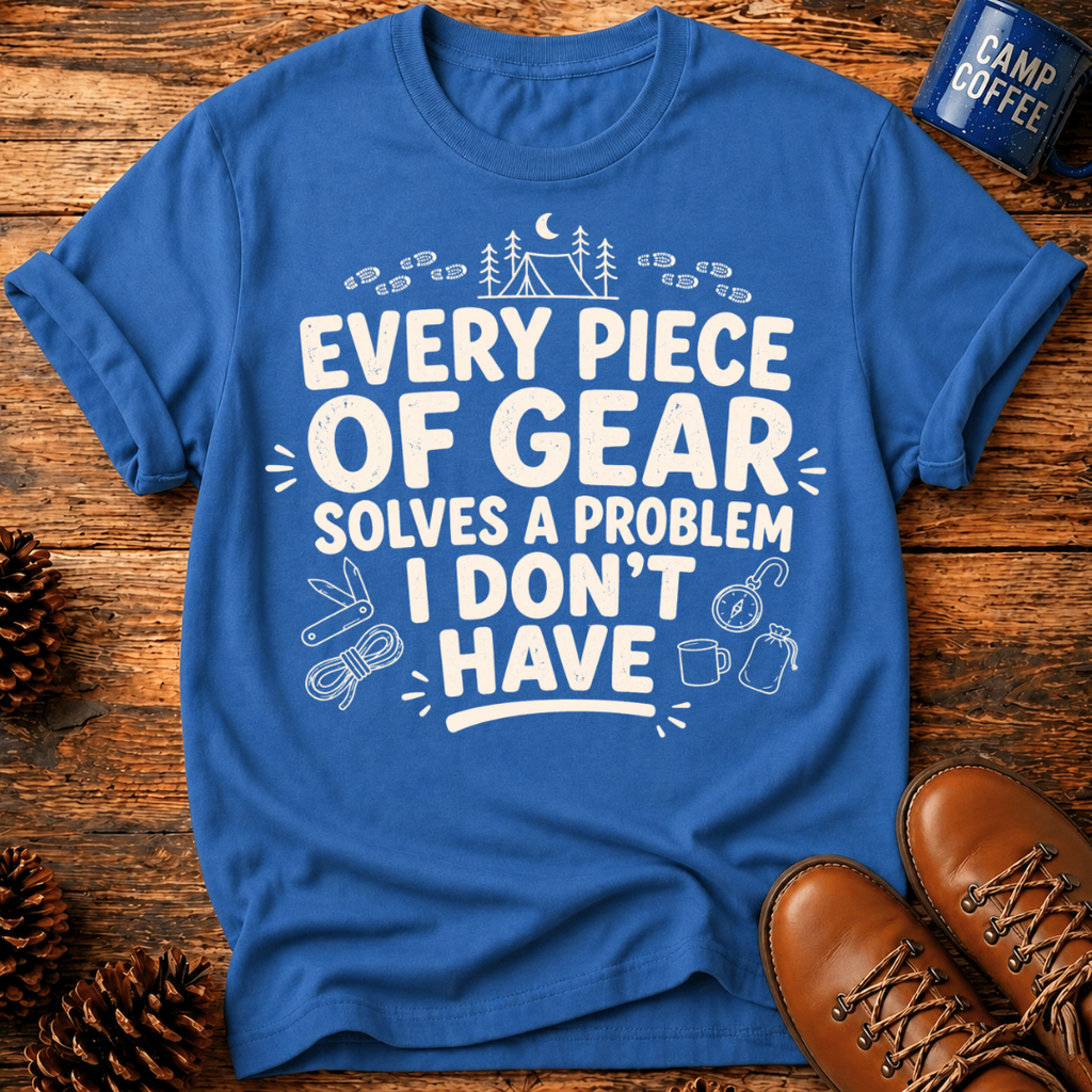 Every Piece of Gear T-Shirt