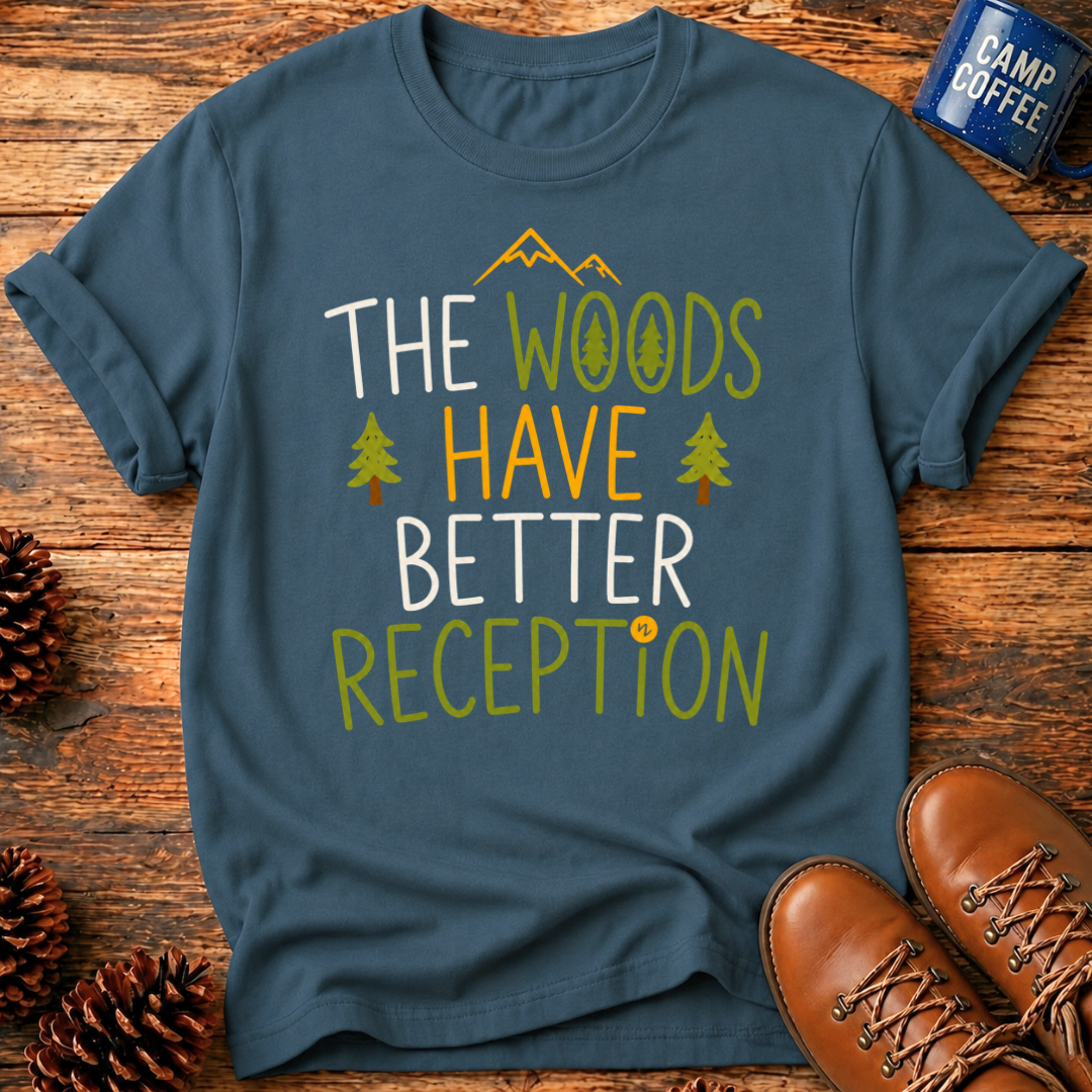 Better Reception T-Shirt