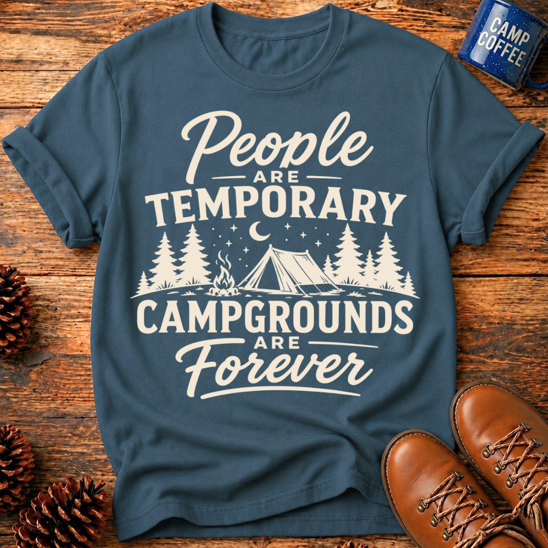 People Are Temporary T-Shirt